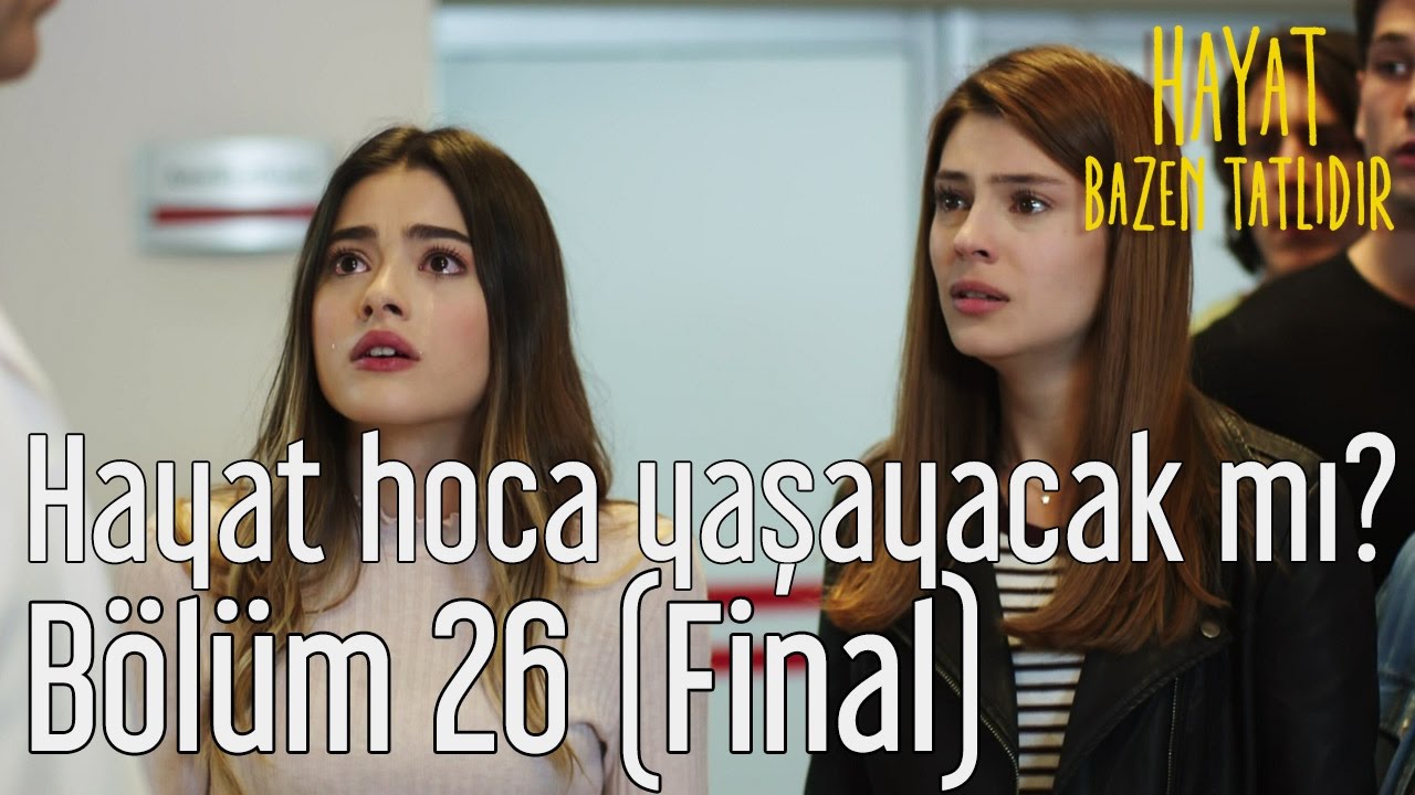 Hayat Bazen Tatlıdır26 60