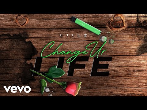 Liilz - Change Ur Life (Audio)