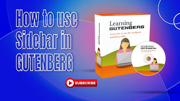 04 How to use Sidebar in Gutenberg Editor