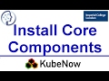 KubeNow Tutorial 3/7: Install Core Components
