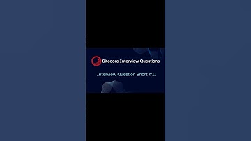 Sitecore Shorts - Interview Question Short #11 #shorts #cms #sitecore