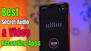 Top 5 Secret Audio and Video Recording Apps for Android