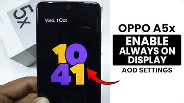 How to Enable Always on Display in Oppo A5x - AOD Settings