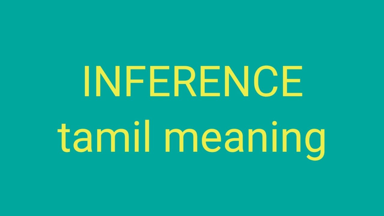 Causal Inference Meaning In Tamil