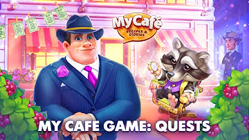 My Cafe Game: Quests in update 2023.3