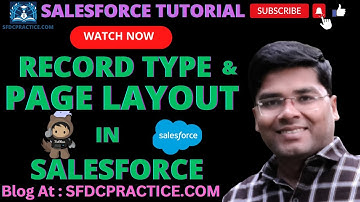 Record Type and page layout  in Salesforce || Salesforce Tutorial