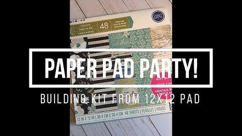 Paper Pad Party // Building Kit from 12x12 Pad