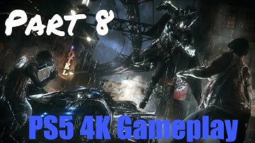 Batman Arkham Knight PS5 Gameplay Walkthrough - Part 8 (FULL GAME) (No commentary)