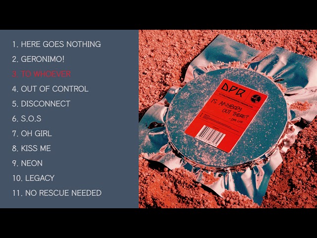 FULL ALBUM] DPR LIVE - IS ANYBODY OUT THERE? - YouTube
