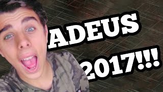 ADEUS 2017!!😢😢