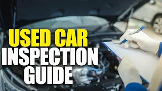 Used Car Inspection Guide | Avoid Scams \& Spot Red Flags With Our Comprehensive Checklist