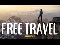 HOW TO TRAVEL EUROPE FOR FREE *seriously