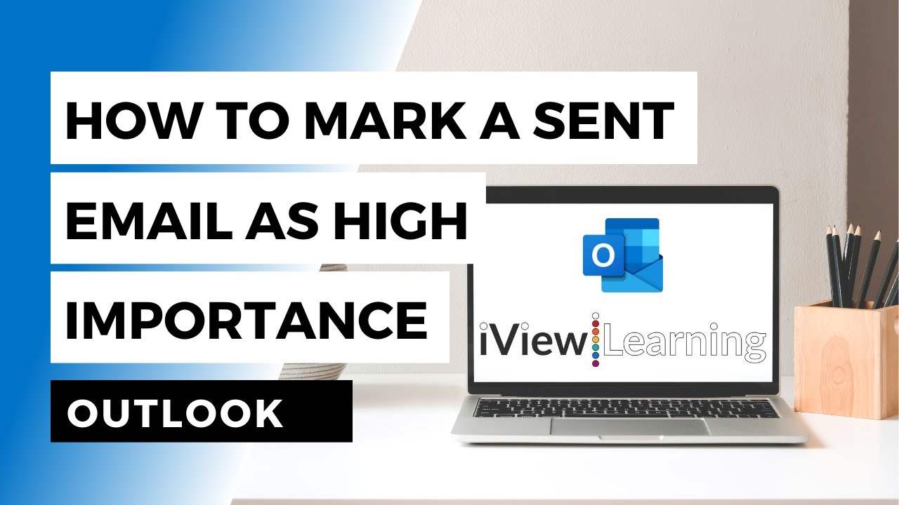 How To Mark The Sent Email As High Importance YouTube
