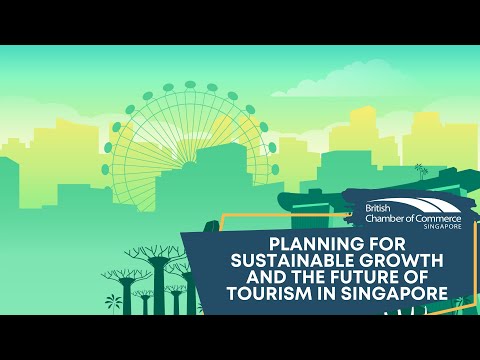 Bridging the Gap (B2G): Planning for Sustainable Growth and the Future of Tourism in Singapore