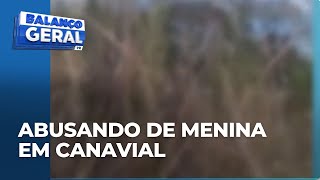 Mãe Flagra Homem Abusando Da Filha De 5 Anos Em Canavial E Parte Para Cima Do Suspeito