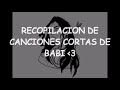 Recopilación de canciones cortas de BABI