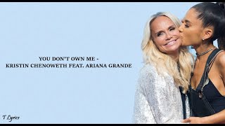 You Don't Own Me - Kristin Chenoweth feat. Ariana Grande (lyrics)
