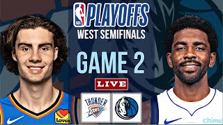 Dallas Mavericks vs Oklahoma City Thunder | NBA Playoffs West Semifinals Game 2 Live Scoreboard