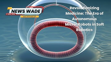 Revolutionizing Medicine: The Era of Autonomous Micro-Robots in Soft Robotics