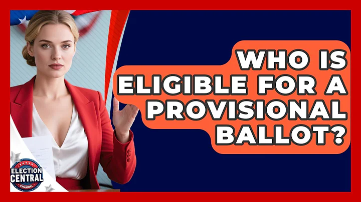 Who Is Eligible For A Provisional Ballot? - Election Central Channel