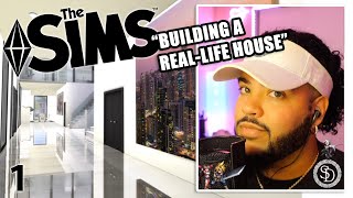 Building A REAL-LIFE House | The Sims 4 | Pt. 1