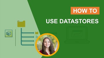 How to Use Datastores