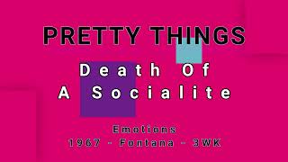 PRETTY THINGS-Death Of A Socialite (vinyl)