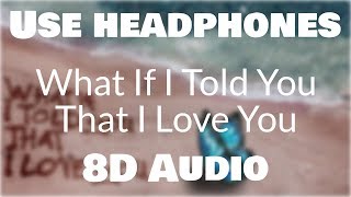 Ali Gatie - What If I Told You That I Love You (8D AUDIO)🎧 [BEST VERSION]