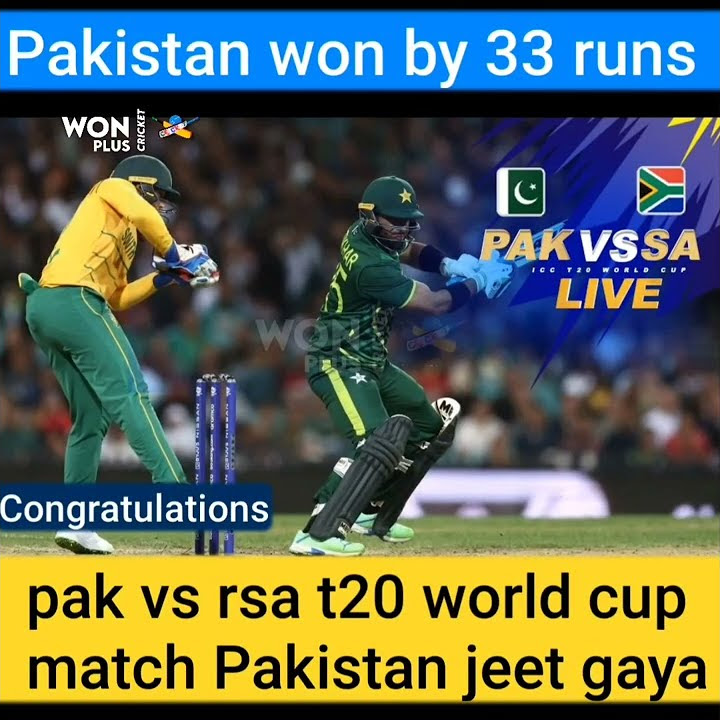 Pakistan won by 33 runs pak vs sa t20 world cup won Pakistan by 33