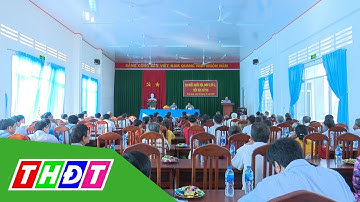Đồng Tháp: Đại biểu quốc hội tiếp xúc cử tri | THDT