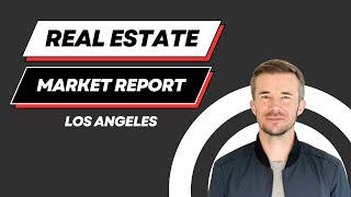 Los Angeles Real Estate Report | March, 2025
