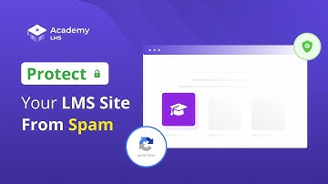 Ultimate Guide to Securing Academy LMS with Google reCAPTCHA: Step-by-Step Tutorial