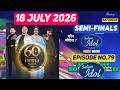 Indian Idol 16: 18 July 26 | Semi-Finals Hemaji Full Episode Live | Today Live Episode Indian Idol