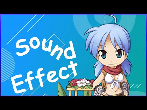 Weapon Repair Skill Sound Effect [Blacksmith] | Ragnarok Online