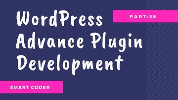 Advanced WordPress Plugin Development Tutorials #35  ajax request part 1