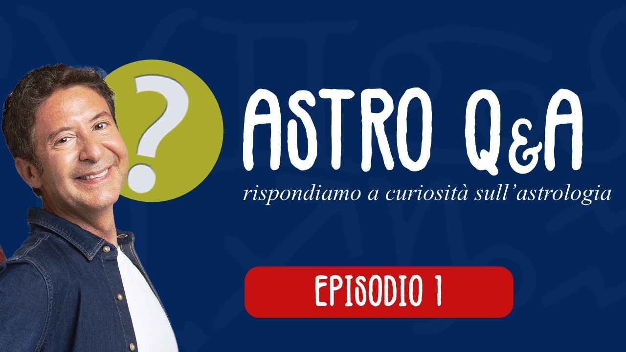 Astro Q&A: rispondiamo a qualche curiosità sull’astrologia
