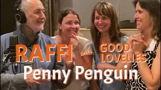 Raffi with Good Lovelies - Penny Penguin