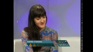 Karina Vismara - Entrevista Solo Música