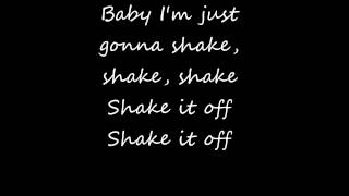 Shake It Off Lyric Video-Taylor Swift