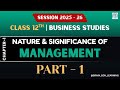 Unimax class 12 Nature &amp; Significance of Management Ch 1 (part 1) || best explanation ever #learning
