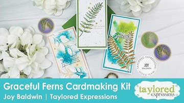 Graceful Ferns Exclusive Taylored Expressions Cardmaking Kit | Limited Quantity | Joy Baldwin