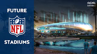 🇺🇸 Future NFL Stadiums