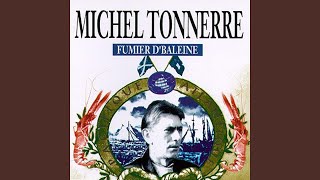 Video thumbnail of "Michel Tonnerre - Le Gabier noir"