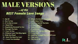 MALE VERSIONS of BEST Female Love Songs