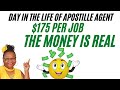 Apostille Notary- General Notary Work Day in the life, Stream of income ,Side Hustle, Extra Income