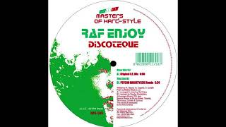 Raf Enjoy - Discoteque (Psycho Hardstylers Remix) (2006) (IMS 036)