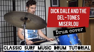 Dick Dale And The Del-Tones - Miserlou (drum cover)