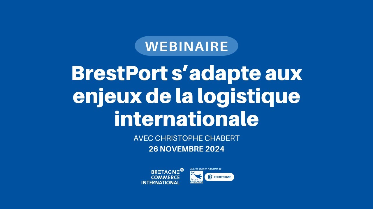 BrestPort s’adapte aux enjeux de la logistique internationale