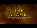 The anakim  tribes of the nephilim
