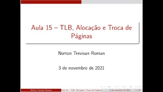 Ach2044 - Sistemas Operacionais Aula 15 - Tlb, Alocação E Troca De Páginas